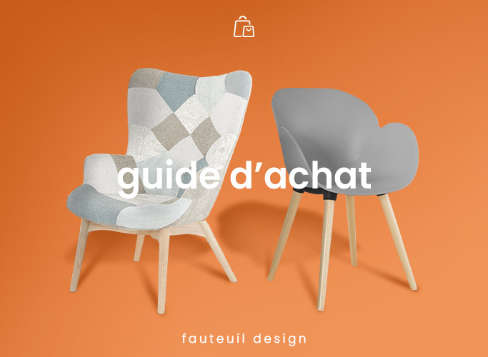 Comment choisir son fauteuil design ? | Guide d'achat