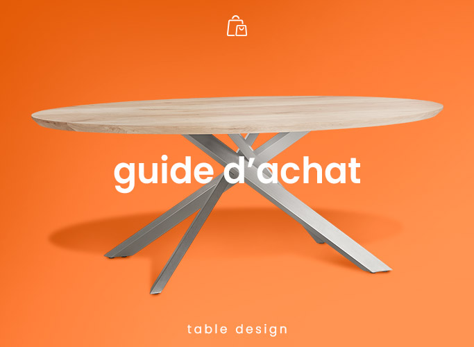 Comment choisir sa table design ? | Guide d'achat