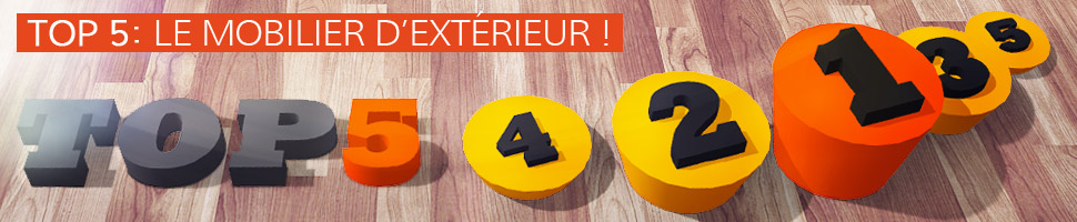 Les meubles de jardin - TOP 5 